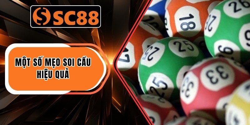 Một số mẹo soi cầu hiệu quả